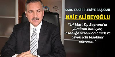 ALİBEYOĞLU 14 MART TIP BAYRAMI MESAJI YAYIMLADI