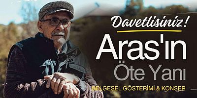 Aras’ın Öte Yanı” Belgesel ve Konser Programı Kars’ta