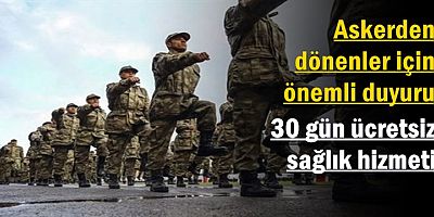 Askerden dönenler için önemli duyuru