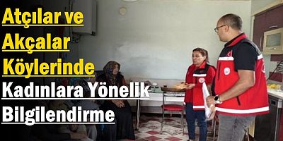 Atçılar ve Akçalar Köylerinde Kadınlara Yönelik Bilgilendirme