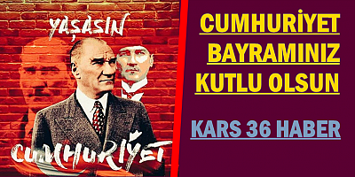 CUMHURİYET BAYRAMINIZ KUTLU OLSUN