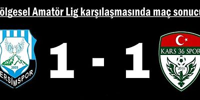 Dersim Spor: 1 – Kars 36 Spor: 1