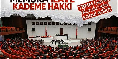 Devlet memurları kanun teklifi Meclis'te kabul edildi