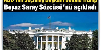 Donald Trump, Beyaz Saray Sözcüsünü açıkladı