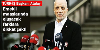 Emekli maaşlarında oluşacak farklara dikkat çekti!