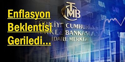 Enflasyon Beklentisi Geriledi, Dolar Tahmini Düştü