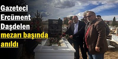 Gazeteci Ercüment Daşdelen mezarı başında anıldı