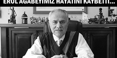 GAZETECİ EROL HÜRYURT HAYATINI KAYBETTİ...