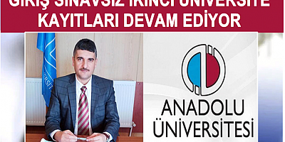 GİRİŞ SINAVSIZ İKİNCİ ÜNİVERSİTE KAYITLARI DEVAM EDİYOR