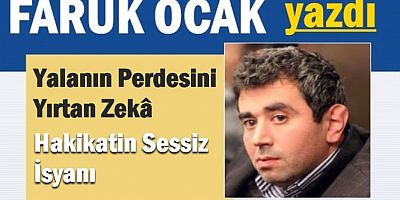 Hakikatin Sessiz İsyanı 