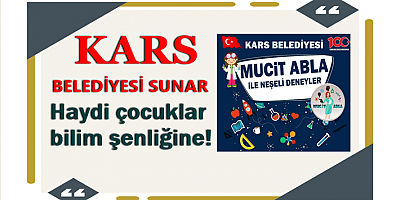 Haydi çocuklar bilim şenliğine