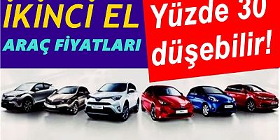 İkinci el araç fiyatları yüzde 30 düşebilir!