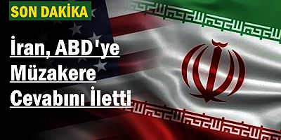İran, ABD'ye Müzakere Cevabını İletti