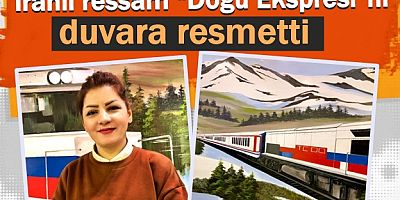 İranlı ressam Doğu Ekspresini duvara resmetti