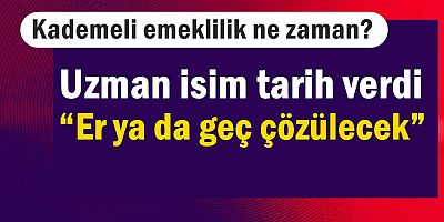 Kademeli emeklilik ne zaman? 