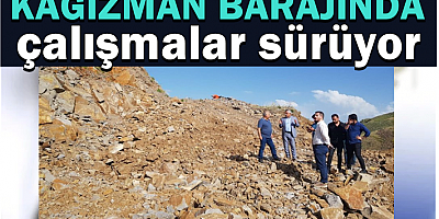 Kağızman barajında çalışmalar sürüyor