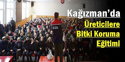 Kağızman’da Üreticilere Bitki Koruma Eğitimi