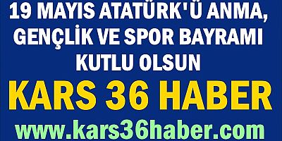 KARS 36 HABER MESAJI