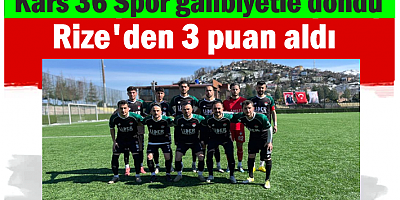 Kars 36 Spor, Rize'den 3 puan aldı