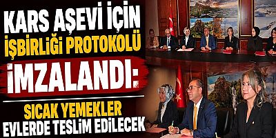 Kars Aşevi İçin İşbirliği Protokolü İmzalandı