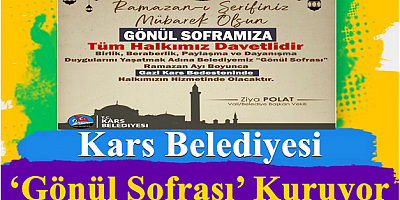 Kars Belediyesi ‘Gönül Sofrası’ Kuruyor