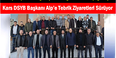 Kars DSYB Başkanı Eren Alp'e tebrik ziyaretleri sürüyor