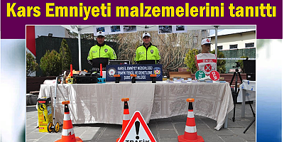 Kars Emniyeti malzemelerini tanıttı