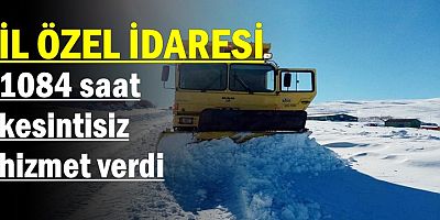 Kars İl Özel İdaresi 1084 saat kesintisiz hizmet verdi