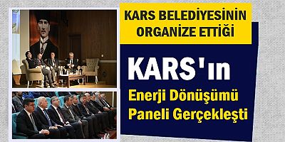 Kars'ın Enerji Dönüşümü Paneli