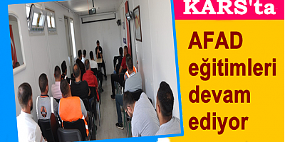 Kars’ta AFAD eğitimleri devam ediyor