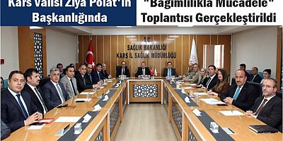 Kars'ta Bağımlılıkla Mücadele Toplantısı 