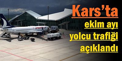 Kars’ta ekim ayı yolcu trafiği açıklandı