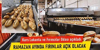 KARS'TA FIRINLAR RAMAZAN AYINDA AÇIK OLACAK