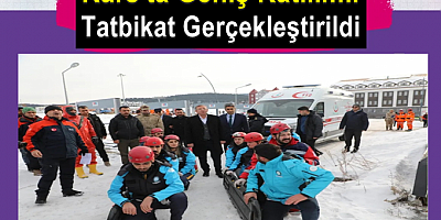 Kars'ta Geniş Katılımlı Tatbikat Gerçekleştirildi