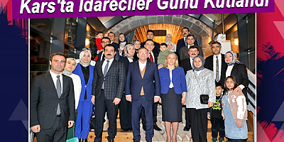 Kars'ta İdareciler Günü Kutlandı