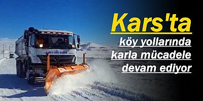 Kars'ta köy yollarında karla mücadele devam ediyor