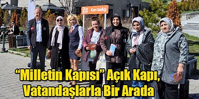  Kars'ta “Milletin Kapısı” Açık Kapı, Vatandaşlarla Bir Arada