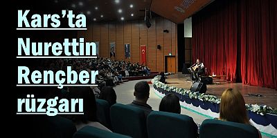 Kars’ta Nurettin Rençber rüzgarı