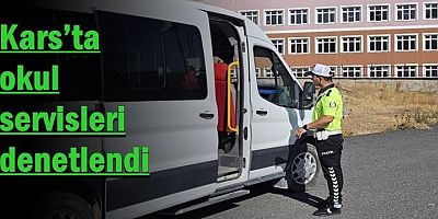 Kars’ta okul servisleri denetlendi