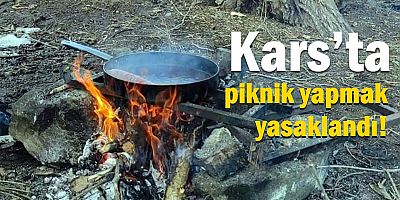 Kars’ta piknik yapmak yasaklandı!