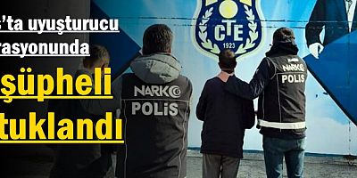 Kars’ta uyuşturucu operasyonunda 2 şüpheli tutuklandı