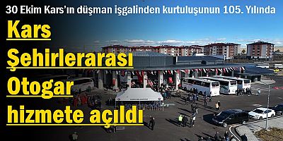Kars’ta yeni Şehirlerarası Otogar hizmete açıldı