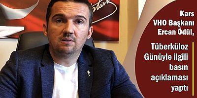 Kars VHO Başkanı Ödül, Tüberküloz Günüyle ilgili basın açıklaması yaptı