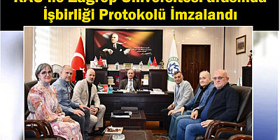 KAÜ ile Zagrep Üniversitesi Arasında Protokolü İmzalandı