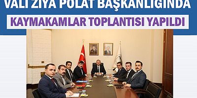 Kaymakamlar Toplantısı Yapıldı