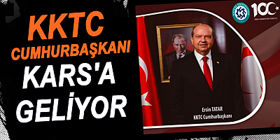 KKTC Cumhurbaşkanı Ersin Tatar’ın Kars ziyaretleri