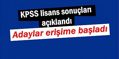 KPSS lisans sonuçları açıklandı: Adaylar erişime başladı