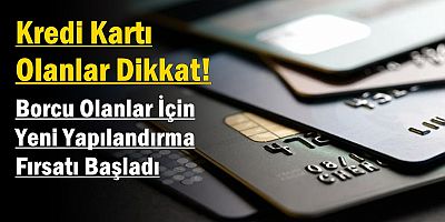 Kredi Kartı Olanlar Dikkat!
