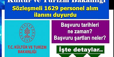 Kültür ve Turizm Bakanlığı duyurdu