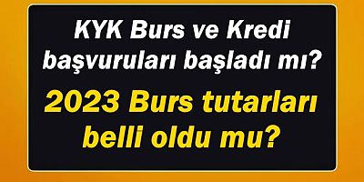 KYK Burs ve Kredi başvuruları başladı mı?